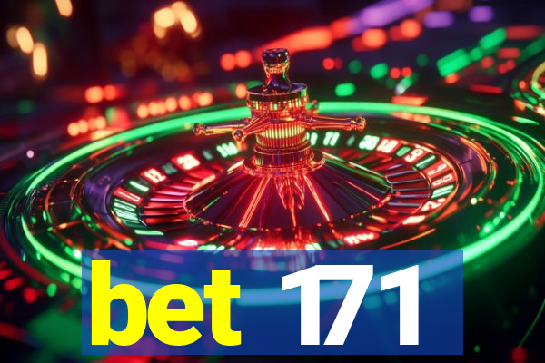 bet 171